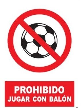 CARTEL (DINA4) PROHIBIDO JUGAR CON BALON P153